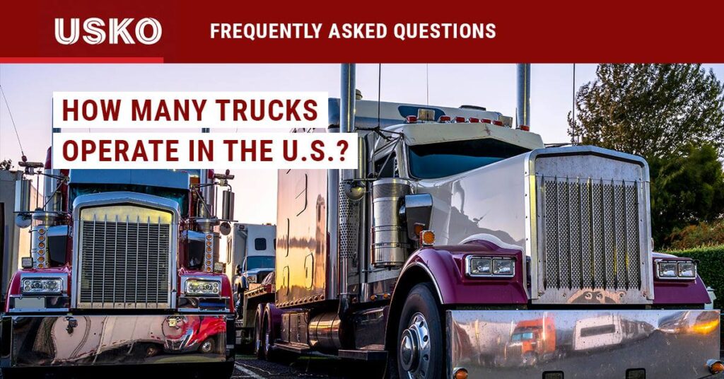 How Many Trucks Operate in the U.S
